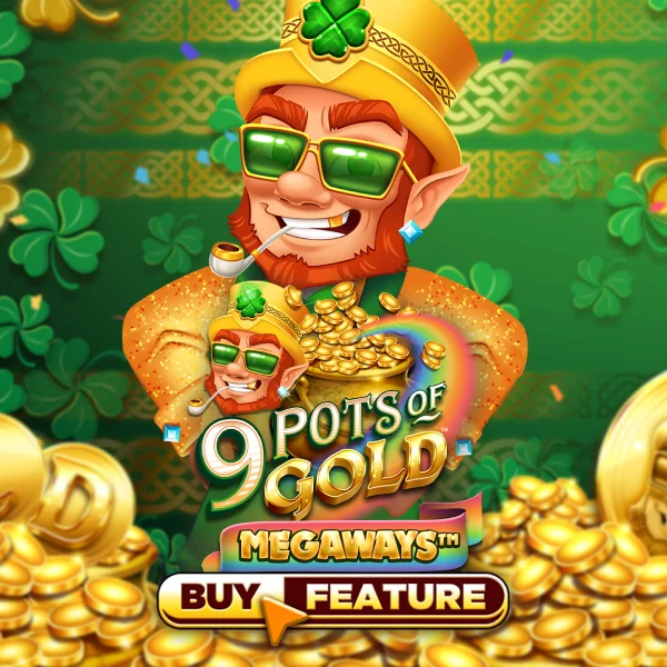 Microgaming : 9 Pots of Gold Megaways - BETPLAY138